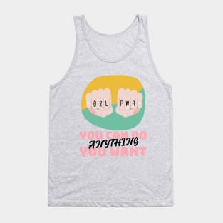 You ca do ANYTHING you want Tank Top